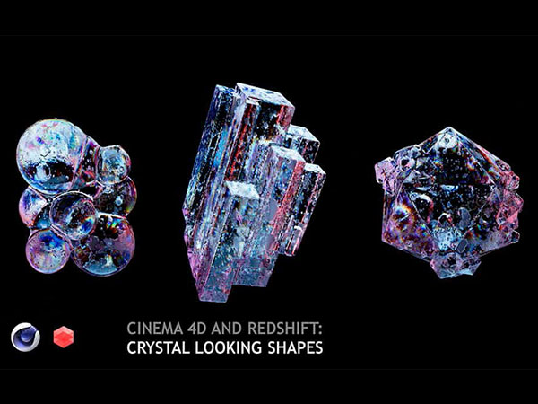 C4D教程水晶折射模型渲染教程Cinema 4D and Redshift: Crystal Looking Shapes 中文字幕