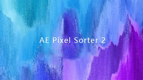 AE/PR插件-像素分离方向拉伸插件中文汉化版Pixel Sorter V2.2.0
