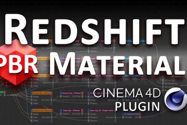 C4D插件-Redshift渲染器使用PBR材质结构工具+使用教程Redshift PBR Material V1.0 Win/Mac