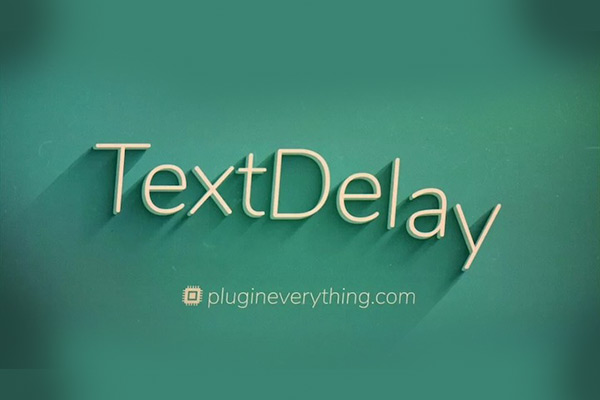 中文汉化版AE插件-制作文字延迟动画效果工具+使用教程TextDelay 1.7.4 Win/Mac