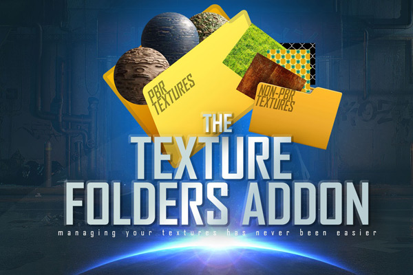 Blender插件-中文汉化纹理材质贴图管理整理工具 Texture Folders V2.0