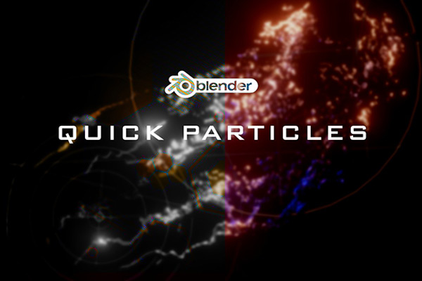 Blender插件-快速粒子特效模拟生成工具 Quick Particles Addon v1.2