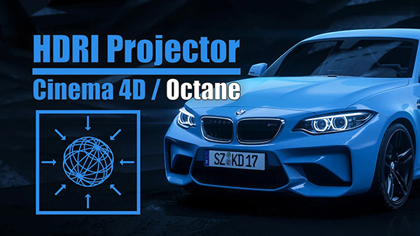 C4D插件-HDR图片投射插件 Cinema 4D Octane HDRI Projector v1.2 +使用教程