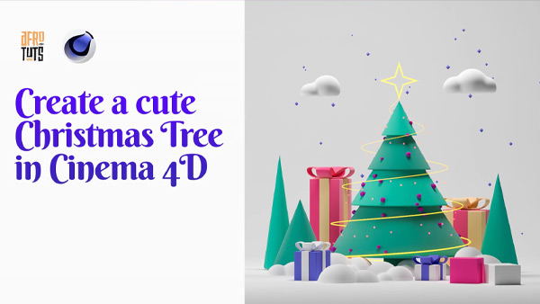 C4D教程-制作简单可爱3D圣诞树艺术作品建模渲染教程