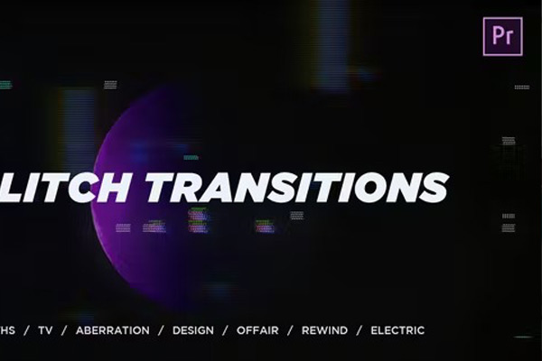 PR模板-160种数字故障干扰毛刺失真转场过渡 Glitch Transitions