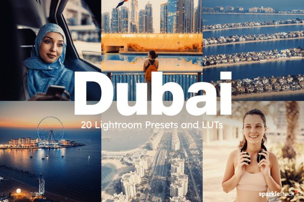 20个迪拜旅行照片调色LR预设和LUT 20 Dubai Lightroom Presets and LUTs
