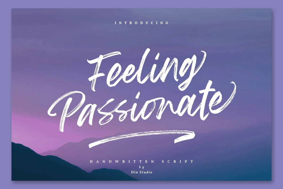 激情活力书法签名毛笔手写英文字体 Feeling Passionate – Signature Brush Font