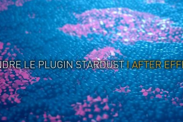 AE教程-Stardust插件教程 Learn the Stardust Plugin with After Effects