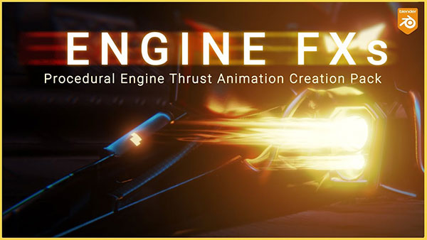 Blender插件-程序化引擎喷射效果动画预设 Engine FXs V1.1