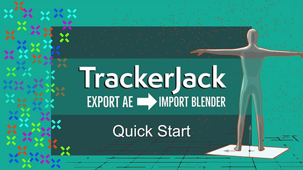 AE摄像机数据导入Blender插件 TrackerJack v1.0.2+使用教程