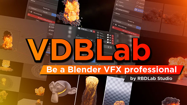 Blender插件-制作火焰爆炸烟雾效果工具 VDBlab v1.0