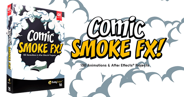4K视频素材-150组动漫卡通云团烟雾特效MG动画素材 BBV16 Comic Smoke FX（含AE模板）