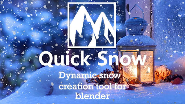 Blender插件-制作逼真下雪覆盖效果工具 Quick Snow v3.2