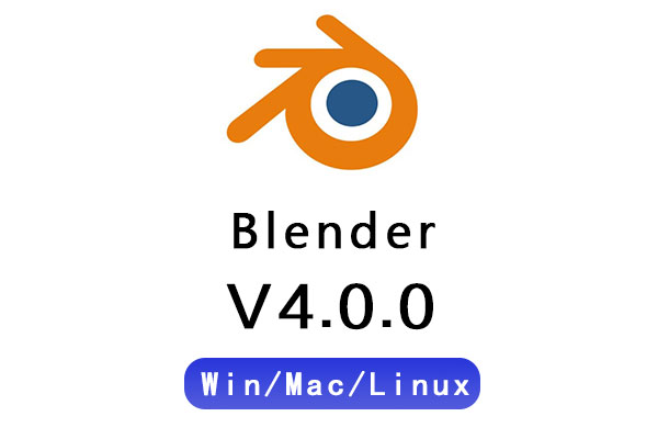 Blender软件-中文免费开源三维动画制作软件 Blender 4.0 Win/Mac/Linux正式版