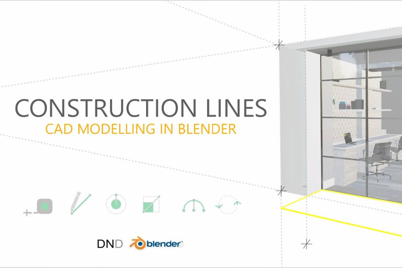 Blender插件-仿CAD样式建模工具 Construction Lines v0.9.6.8 + 使用教程