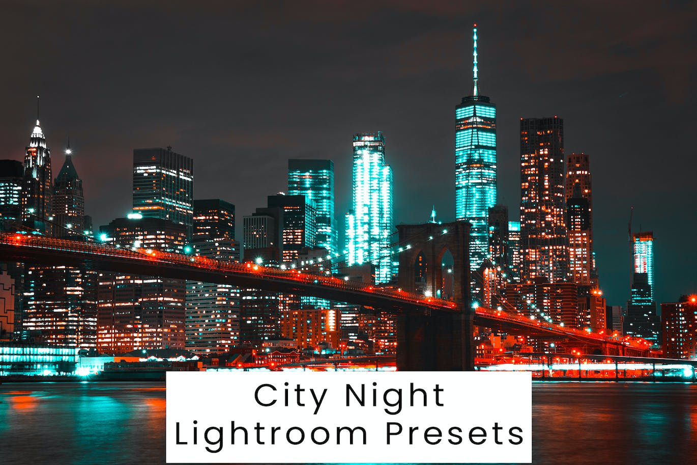 城市夜景大师级调色LR预设 City Night Lightroom Presets