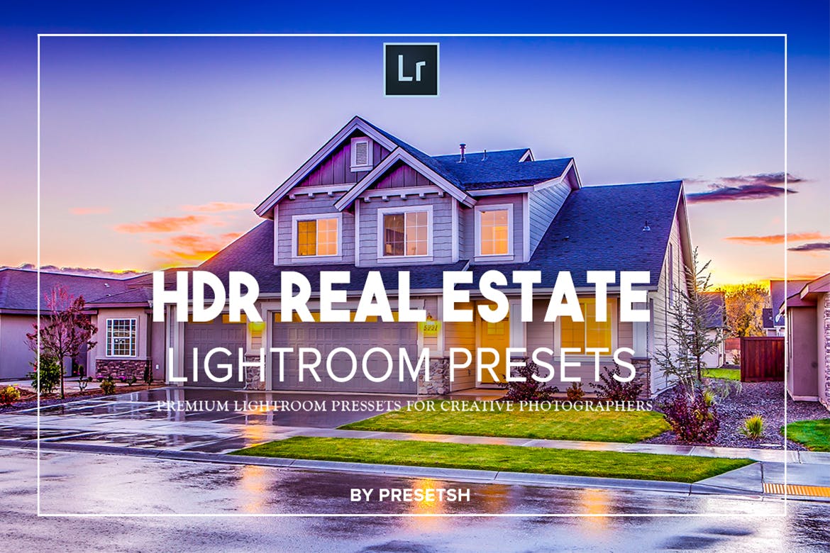 HDR房地产房屋摄影LR照片调色预设 HDR Real estate lightroom presets