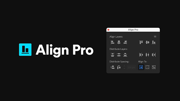 AE脚本-智能快速图层对齐工具 Align Pro v1.1.0 + 使用教程