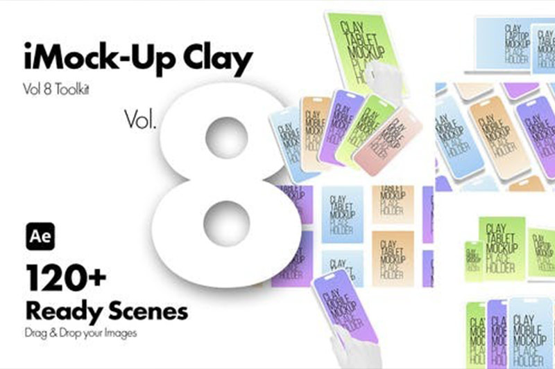 AE模板-120组模拟手机平板电脑场景展示动画 iMock-Up Vol 8 Clay Toolkit