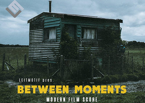音效素材-327个现代电影励志氛围脉冲旋律配乐音效素材 Between Moments: Modern Film Score