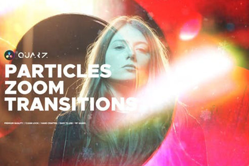 达芬奇模板-22种胶片穿孔漏光粒子缩放效果转场动画 Particles Zoom Transitions for DaVinci Resolve