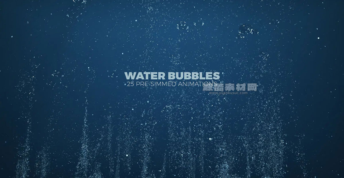 25个3D流体动态水泡动画abc资产 Fluid Effects: Water Bubbles