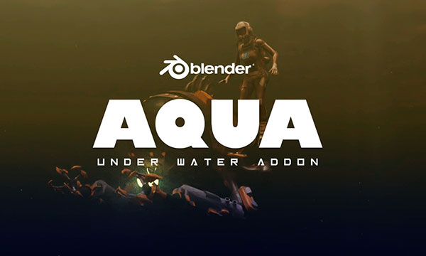 Blender插件-模拟真实水下环境场景 Aqua Under Water Addon v1.2.2