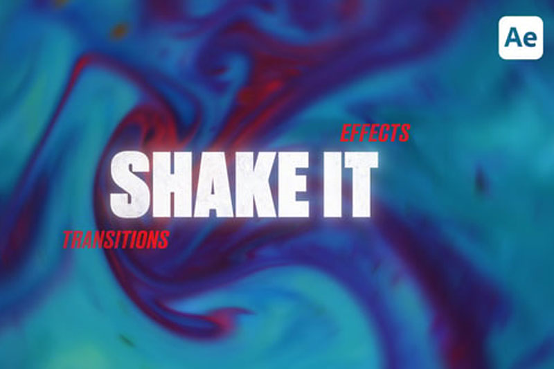 AE模板-摄像机震动摇晃无缝转场过渡效果 Shake It: Seamless Transitions & Shake Effects