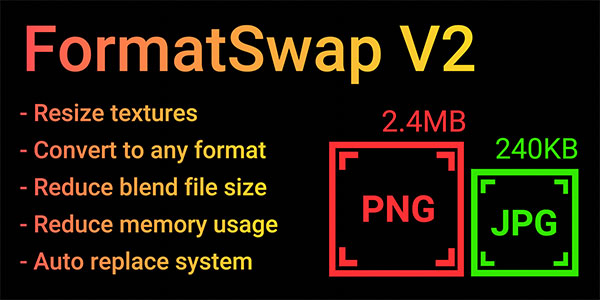 Blender三维贴图材质格式批量转换插件 Formatswap V2 – Texture Converter V2.0.2