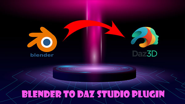 Blender导入Daz Studio桥接插件 Blender To Daz Studio Plugin V2.2.14