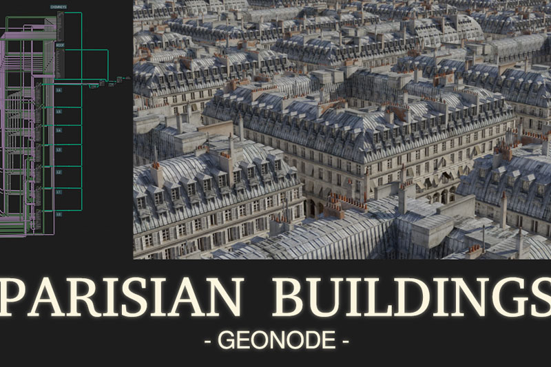 Blender程序化巴黎建筑模型生成器预设 Parisian Buildings