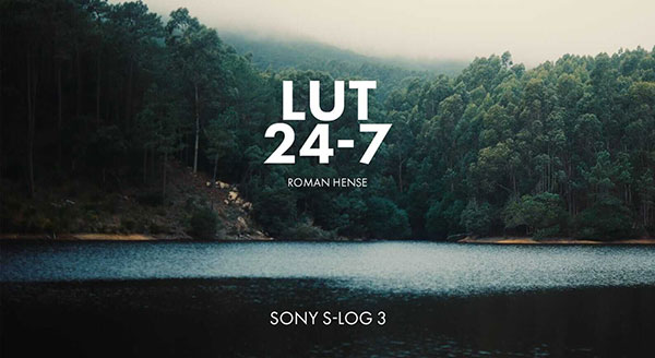 索尼SLOG-3深邃风格电影风格调色LUTs预设 Roman Hense – LUTs 24-7 for Sony S-Log3