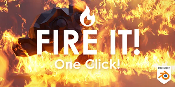 Blender火焰燃烧特效模拟生成插件 Fire It! V1.0