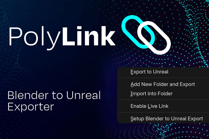Blender模型导入虚幻引擎UE插件 Polylink V1.1.1 – Blender To Unreal Engine Exporter