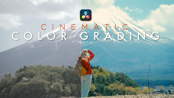 达芬奇电影级调色大师教程(中英文字幕) Cinematic Look Made Easy In DaVinci Resolve