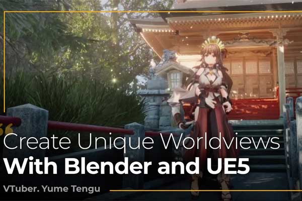 Blender/UE5全流程3D角色世界观动画高级制作教程(中英文字幕) Coloso – Creating 3D Characters and Worldviews with Blender and UE5