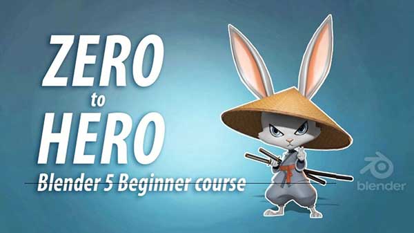 Blender卡通兔子武士角色建模UV贴图绑定渲染基础教程(中英文教程) ZERO to HERO – Blender 5 Beginner course