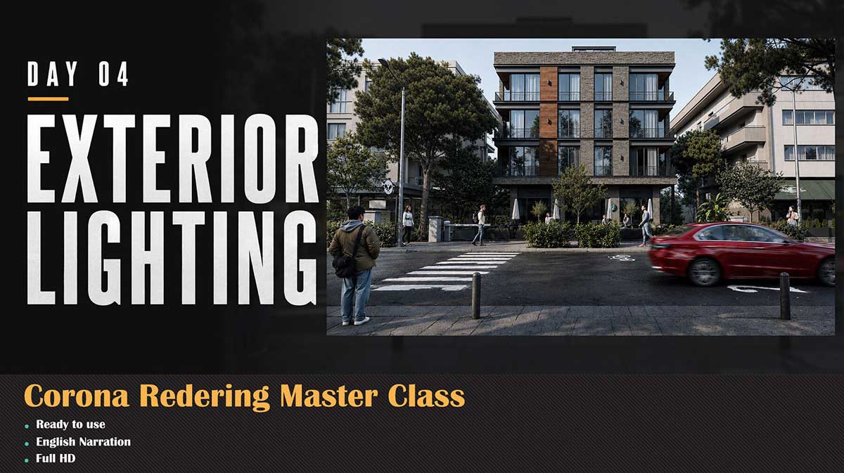 3DS Max Corona室内外建筑可视化灯光渲染大师级训练教程(中英文字幕) Corona Renderer Masterclass – Architectural Rendering