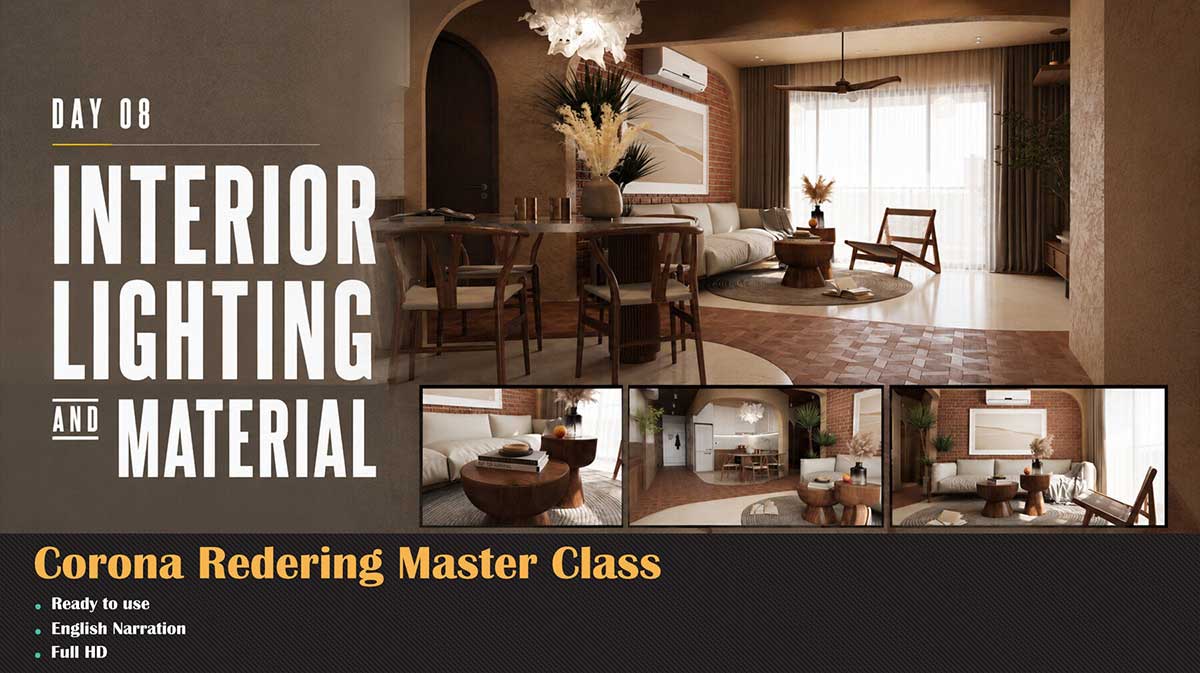 3DS Max Corona室内外建筑可视化灯光渲染大师级训练教程(中英文字幕) Corona Renderer Masterclass – Architectural Rendering